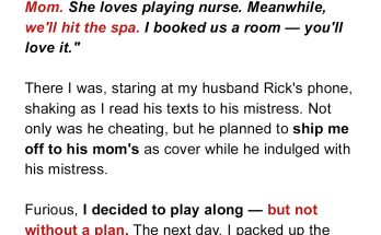 My Husband Sent Me to Care for His Sick Mother While He Went to a Resort with His Mistress, Unaware It Was All Part of My Plan