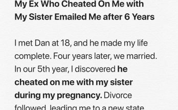 My Ex-husband Who Cheated On Me with My Sister Emailed Me after 6 Years