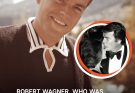 Robert Wagner Was 'Shattered' by His Wife's Death but Found Love Again with a Woman Who Became His Children's Stepmother