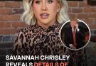 Savannah Chrisley Speaks Out About President Trump Outside Prison Where Her Father Was Incarcerated
